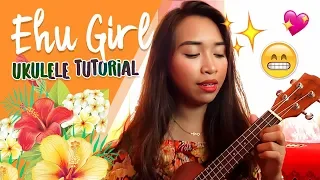Ehu Girl (Kolohe Kai)- Easy Ukulele Tutorial