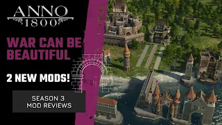 2 new MODS to build huge CASTLES and WALLs in Anno 1800 - Mod Review