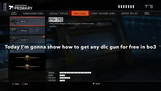 BO3 How to use any DLC weapon for free (BO3 Free DLC Weapon in custom games)