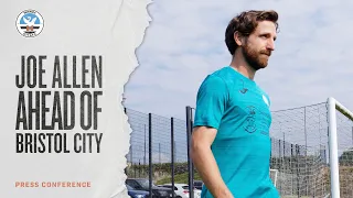 Joe Allen ahead of Bristol City | Press Conference