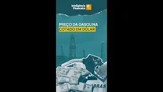 Por que o preço da gasolina vendida pela Petrobras é cotado em dólar? | #shorts