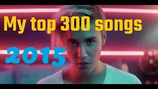 My top 300 of 2015 songs