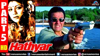 Hathyar Part 5 | Sanjay Dutt | Shilpa Shetty | Sharad Kapoor | Hindi Action Movies