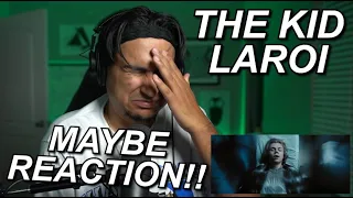 DOES THIS SLAP?? | THE KID LAROI "MAYBE" FIRST REACTION!!