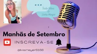 Manhãs de Setembro - Lívia Meyer & Ítalo Silva