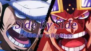 ONE PIECE「AMV」Law & Kid vs Big Mom - Side By Side  [HD]