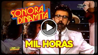 1991 - MIL HORAS - La Sonora Dinamita - Alvaro Pava - En Vivo -