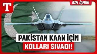 KAAN Uçuşa Geçti! Pakistan'dan, Türkiye'nin 5. Nesil Savaş Uçağına Büyük Hamle - Türkiye Gazetesi