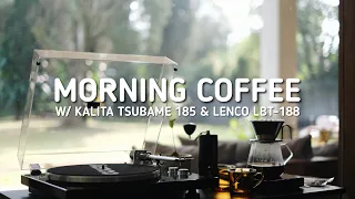 Morning Coffee Ambience at Home with KALITA TSUBAME 185 and LENCO LBT-188 Record Player ASMR