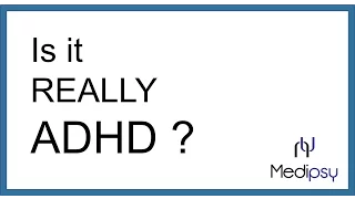 Is it really ADHD?