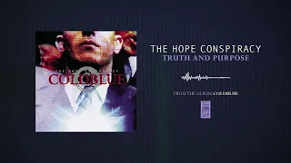 The Hope Conspiracy "Truth and Purpose"