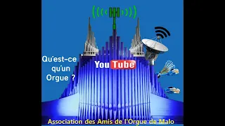 Diffusion en direct de AAOM Association des Amis de l'Orgue de Malo