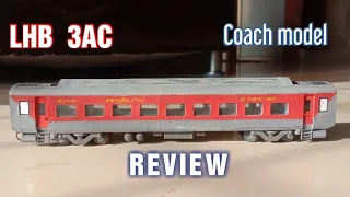 LHB 3 AC COACH MODEL REVIEW ||  awesome detailed model