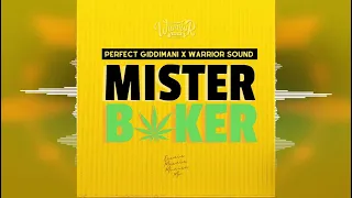 Perfect Giddimani - Mr Baker [Warrior Sound Music] Release 2022