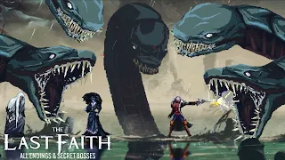 THE LAST FAITH - A Bloodborne Inspired Dark Gothic Soulsvania!! All Endings & Secret Bosses [PART 2]
