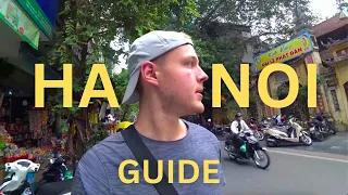 What You Need to Know before Going to HANOI 🇻🇳 Nightlife, Scams, Guide, Street Food, Places to Visit