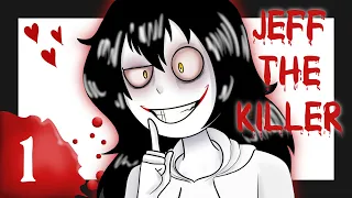 Murder Date With Jeff the Killer! - Part 1