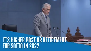 It’s higher post or retirement for Sotto in 2022