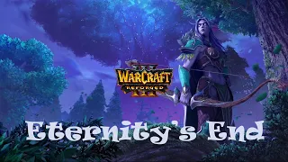 Warcraft 3 Reforged: Night Elf Campaign - Eternity's End (Hard Mode)