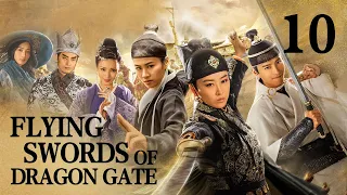 [FULL] Flying Swords of Dragon Gate EP.10 | China Drama