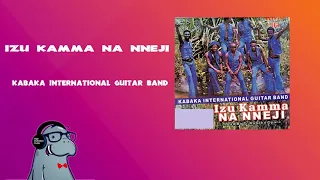 ♫ Izu Kamma na Nneji ♫ - ♫ Kabaka  International Guitar Band ♫