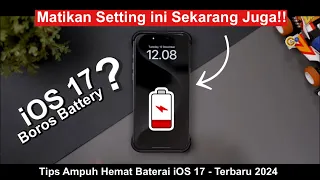 Tips Hemat Baterai iOS 17 : iPhone Jadi Tambah Irit! ✅ - Terbaru 2024