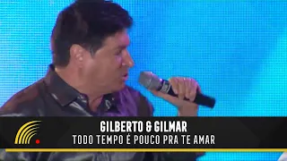 Gilberto & Gilmar - Todo Tempo É Pouco Pra Te Amar - Só Chumbo