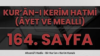 Kur'an-ı Kerim Hatmi | 164.Sayfa | A'râf Sûresi (121-130)