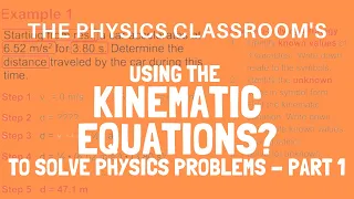 Using the Kinematic Equations to Solve Problems - Part 1