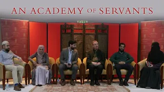 An Academy of Servants – Alumni & Abdal Hakim Murad