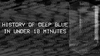 The Complete History of IBM's Chess Computer Deep Blue in Under 10 Minutes | TheMadWasp