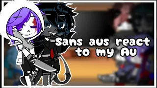 Sans aus react to my multiverse (crossover with Creppypasta)Pls read desc