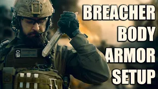 BREACHER BODY ARMOR SETUP | Tactical Rifleman