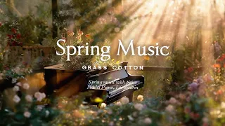 Spring music with piano l GRASS COTTON+