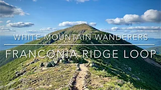 The Franconia Ridge Loop • 7/28/21 • Hiking & Gridding the White Mountains 4000 footers of NH