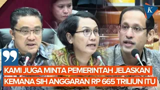 Raker dengan Nadiem Makarim, Komisi X: ke Mana Anggaran Rp 665 Triliun Itu?