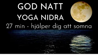 YOGA NIDRA FÖR BÄTTRE SÖMN - guidad avslappning för att somna och sova gott