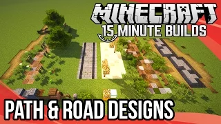 Minecraft 15-Minute Builds: Path & Road Designs