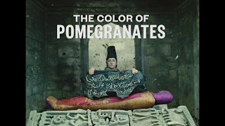 The Color Of Pomegranates Trailer