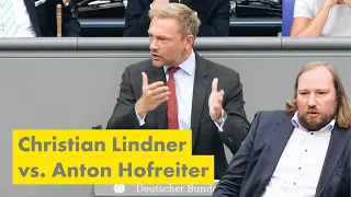 Christian Lindner vs  Anton Hofreiter!