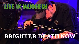Brighter Death Now - Live 4/18/22 - Ms Connexion