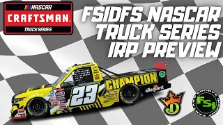 FSI NASCAR DFS Picks Show - Truck Series - TSport 200 at LUCAS OIL INDIANAPOLIS RACEWAY PARK