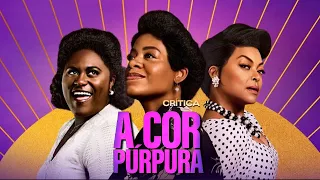 A COR PÚRPURA | Um musical extravagante para a vida de mulheres pobres e oprimidas (Crítica)