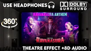Ravanasura Anthem -|Theatre Experience Dolby Atmos  Surround  sound  8D Audio  | Ravi Teja