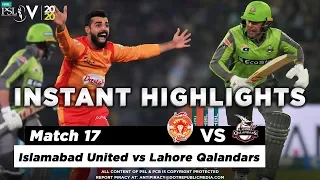 Islamabad United vs Lahore Qalandars | Full Match Instant Highlights | Match 17 | 4 March | HBL PSL