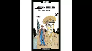 Glenn Miller - I Know Why (And so Do You)