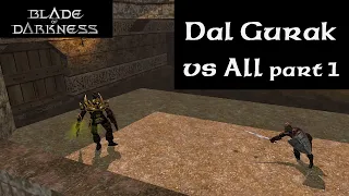 Blade of Darkness - Dal Gurak Versus Everyone. Part 1