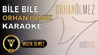 BİLE BİLE - KARAOKE