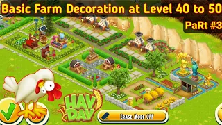 Hay Day Decoration : Design at Level 40 to 50 | TeMct Gaming