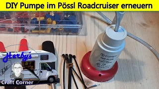 DIY Pumpe im Kastenwagen Pössl Roadcruiser erneuern - ganz einfach